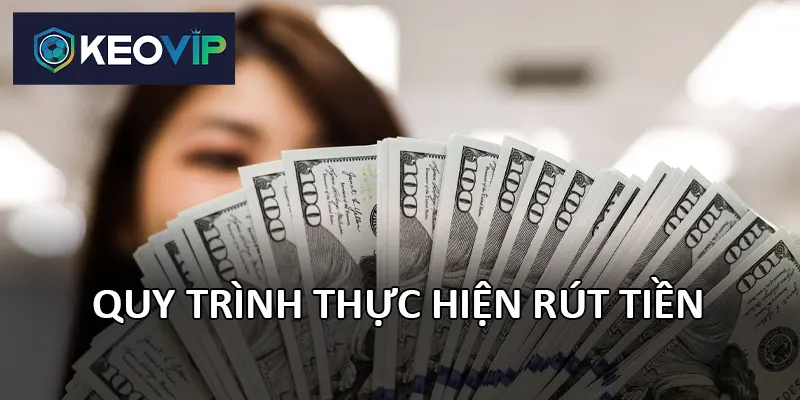 Đăng nhập vào tài khoản Keovip để rút tiền